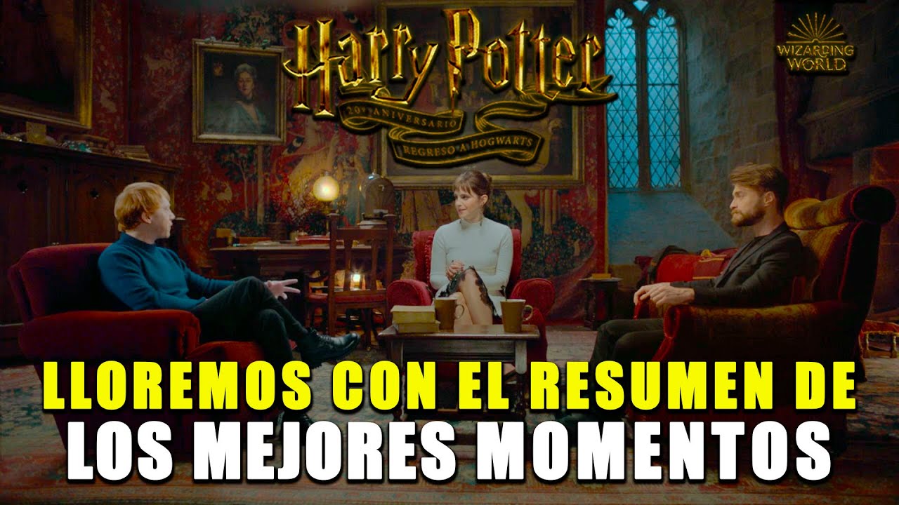 Harry Potter: REGRESO A HOGWARTS  20 Aniversario &ndash; RESUMEN MEJORES MOMENTOS