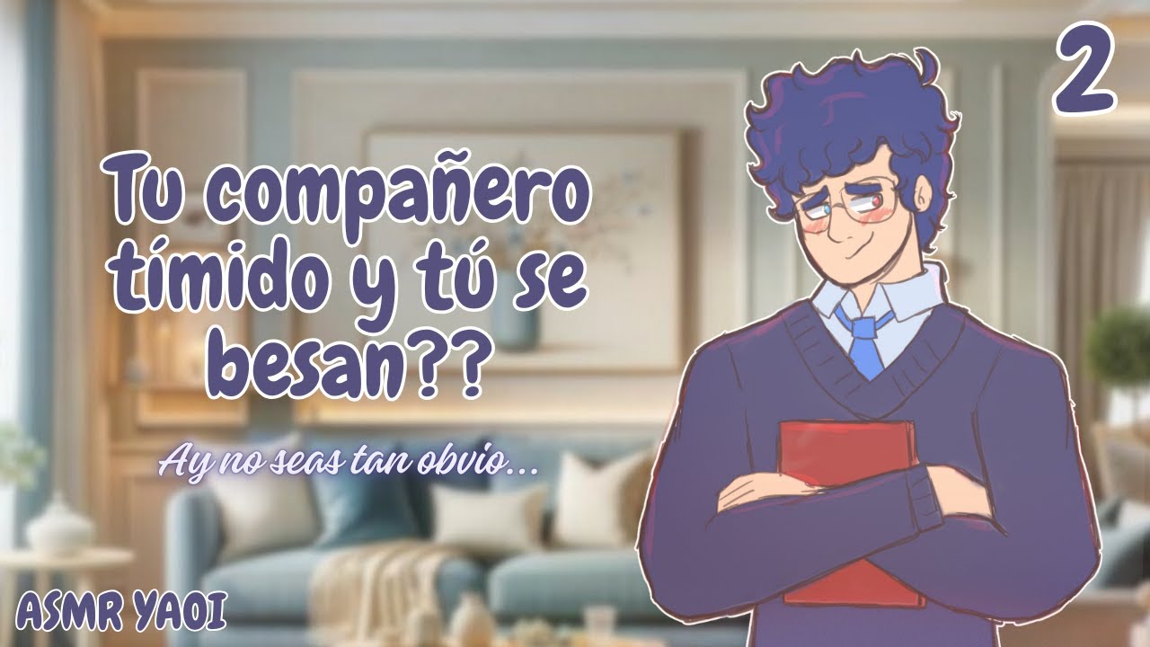 Tu compañero tímido y tú se besan?? | Asmr Roleplay Yaoi | M4M - HxH