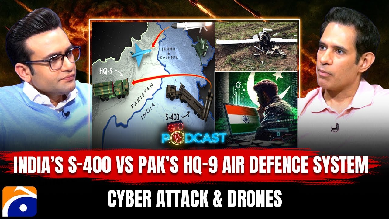 India&rsquo;s S-400 vs Pak&rsquo;s HQ-9 Air Defence System - Shahzad Iqbal | @geonewspodcast