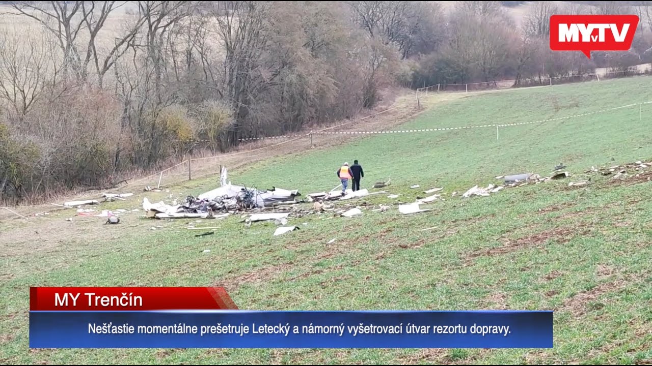 Aktuálne zábery z leteckej nehody pri Trenčíne, ktorá si vyžiadala život štyroch ľudí