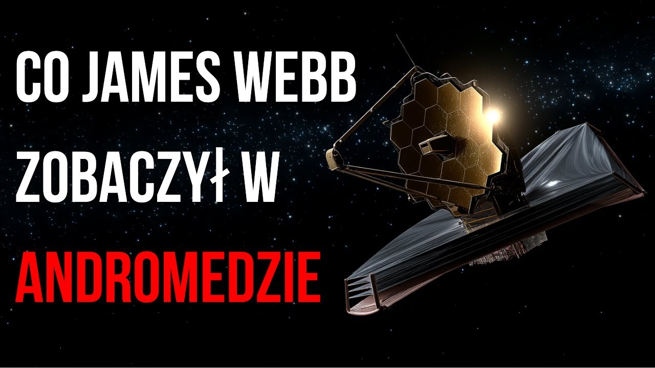 Teleskop Jamesa Webba zajrzał do Andromedy — i odkrył coś niepokojącego