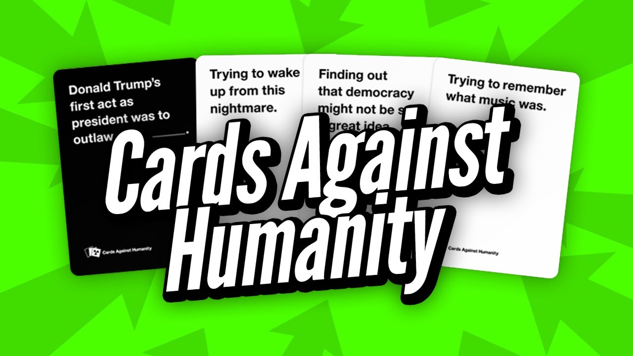 CARDS AGAINST HUMANITY IS BACK