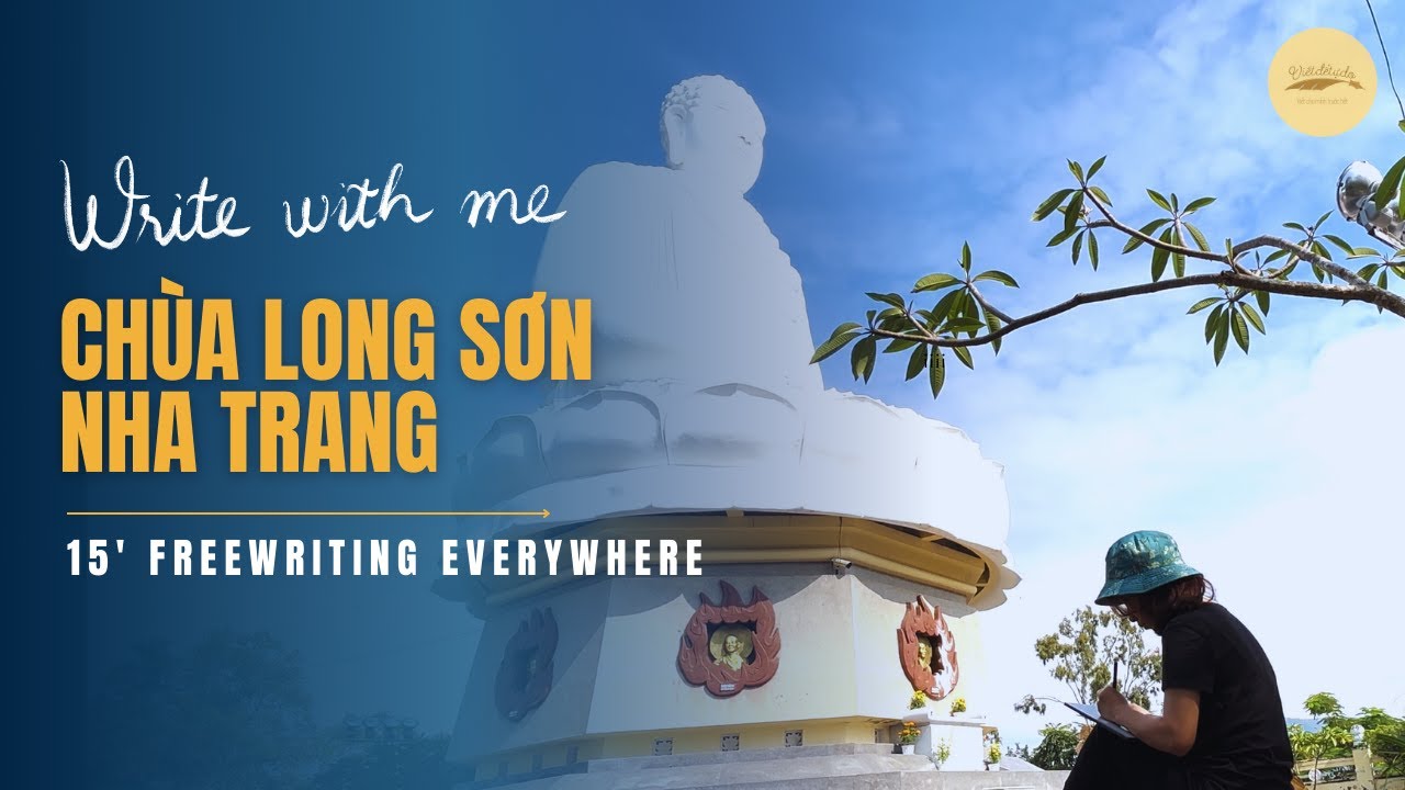 #20 CHÙA LONG SƠN NHA TRANG | 15 min WRITE WITH ME | Real time writing practice, pagoda ASMR