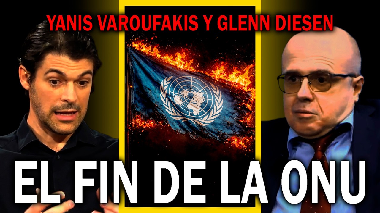 EL FIN DE LA ONU: YANIS VAROUFAKIS Y GLENN DIESEN | DM REACCIONES 06 | ANTICIPO