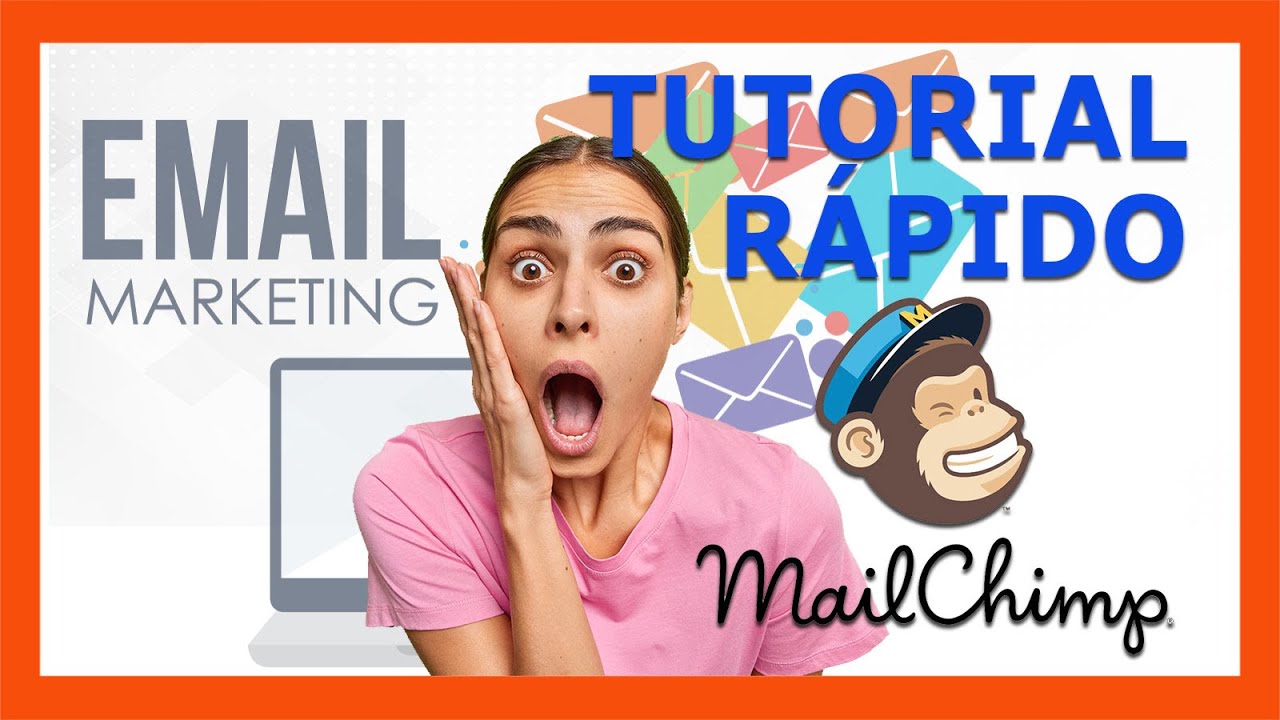 Mailchimp TUTORIAL español 2023 - Cómo usar MAILCHIMP 🙈? Actualizado 2023