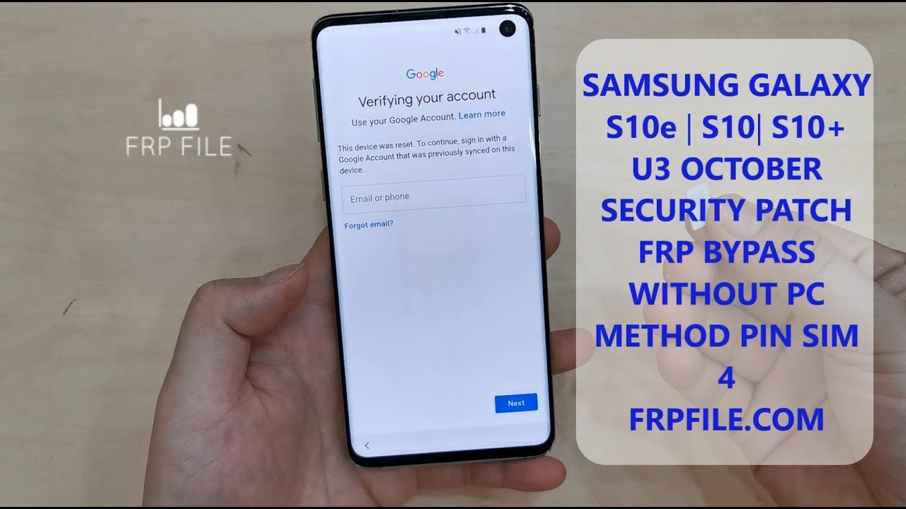Bypass FRP Samsung S10e | S10 | S10 plus November Security patch without PC