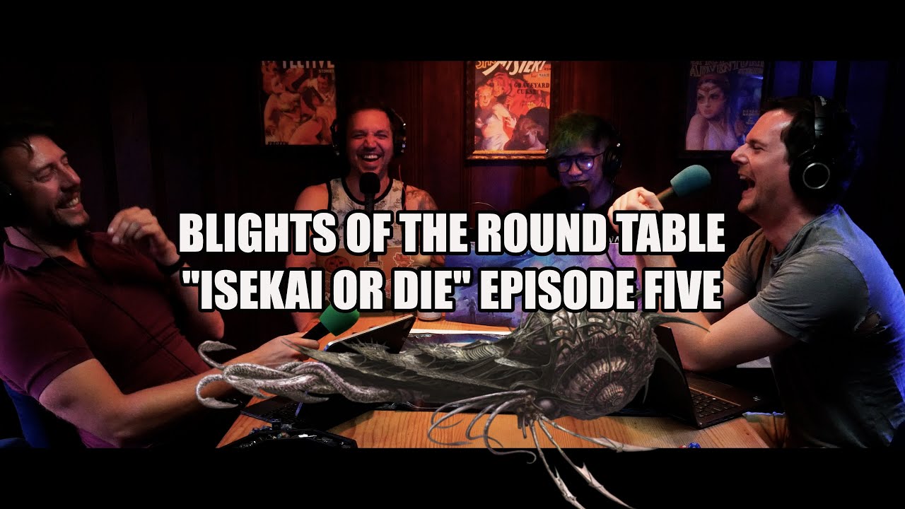 ISEKAI OR DIE - Episode Five- Topolah's Tower of Terror