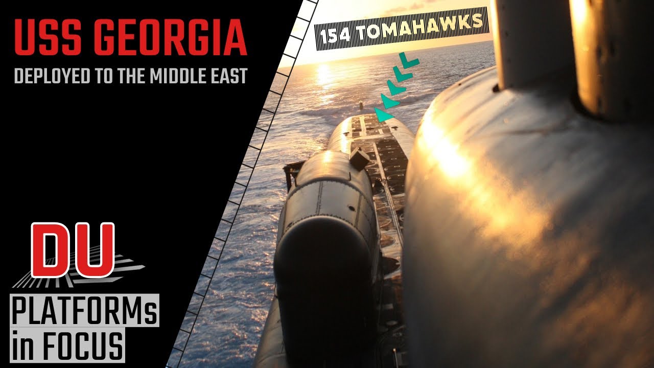 Why Iran should be wary of USS Georgia guided missile submarine ?
