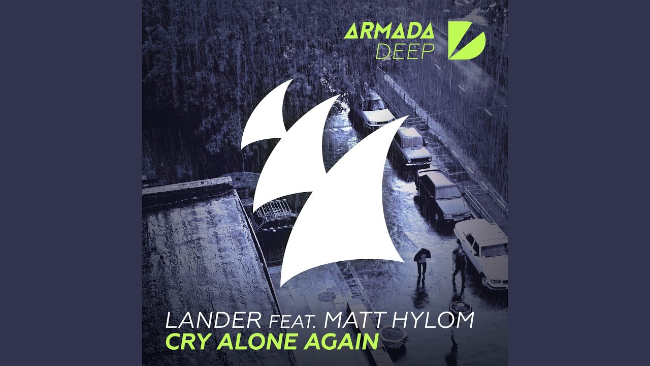 Cry Alone Again