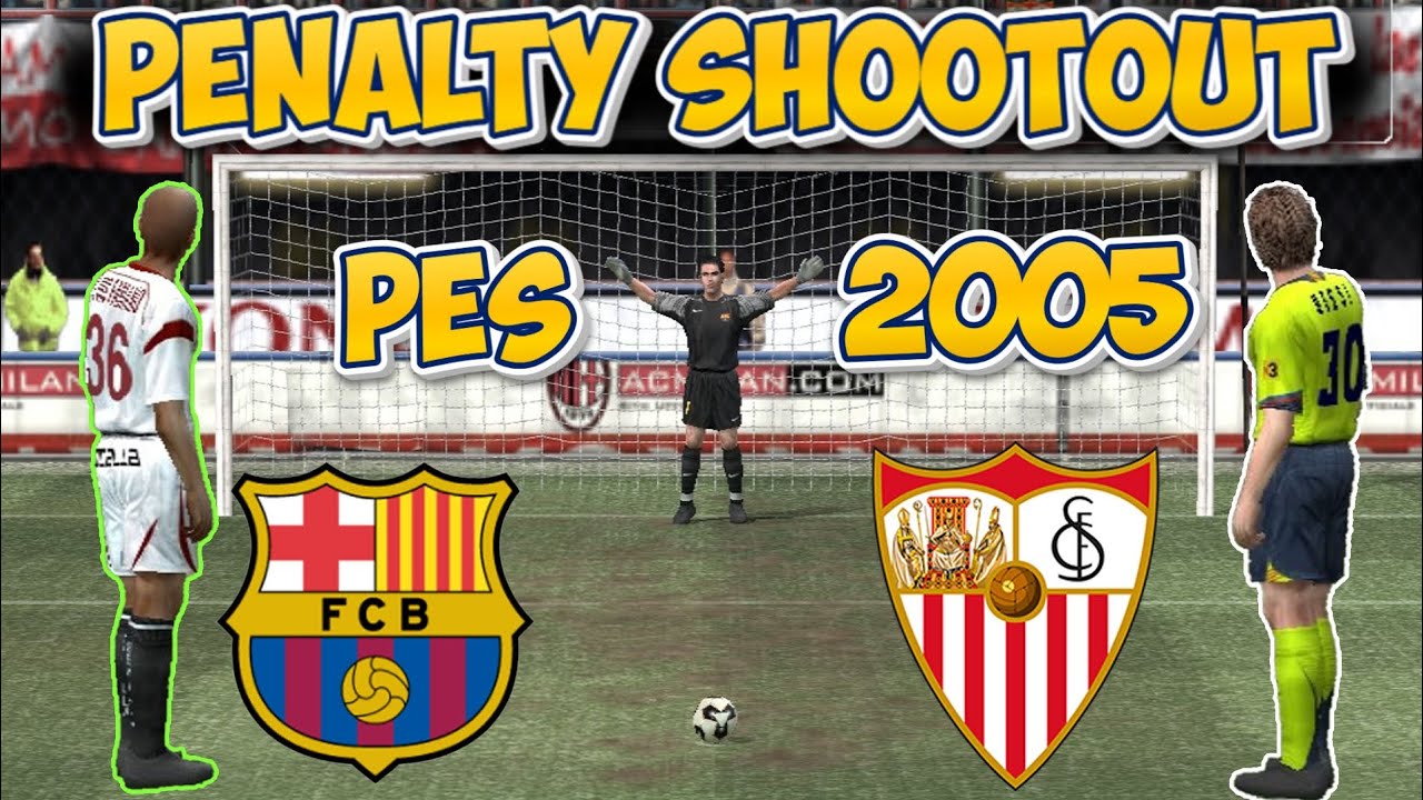PES 2005 | Sevilla vs Barcelona - Andalusian Passion vs Catalan Artistry!#nostalgicgames #penalty 