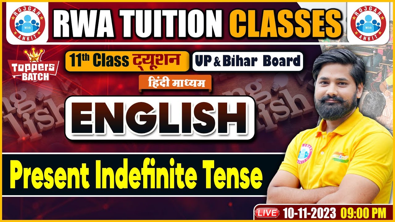Present Indefinite Tense, UP/Bihar Board 11th NCERT English Class, 11th English Grammar Class
