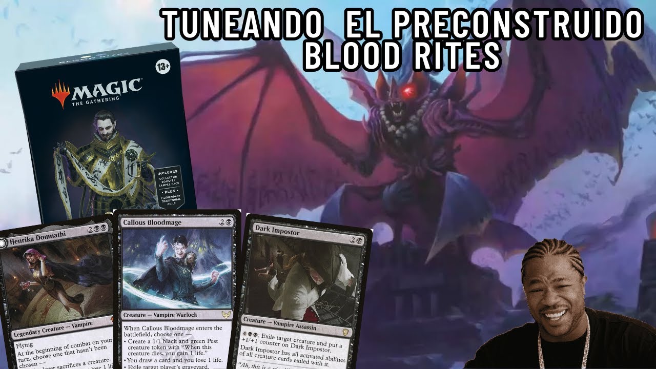 Tuneando/Mejorando el deck Blood Rites ($20 usd)