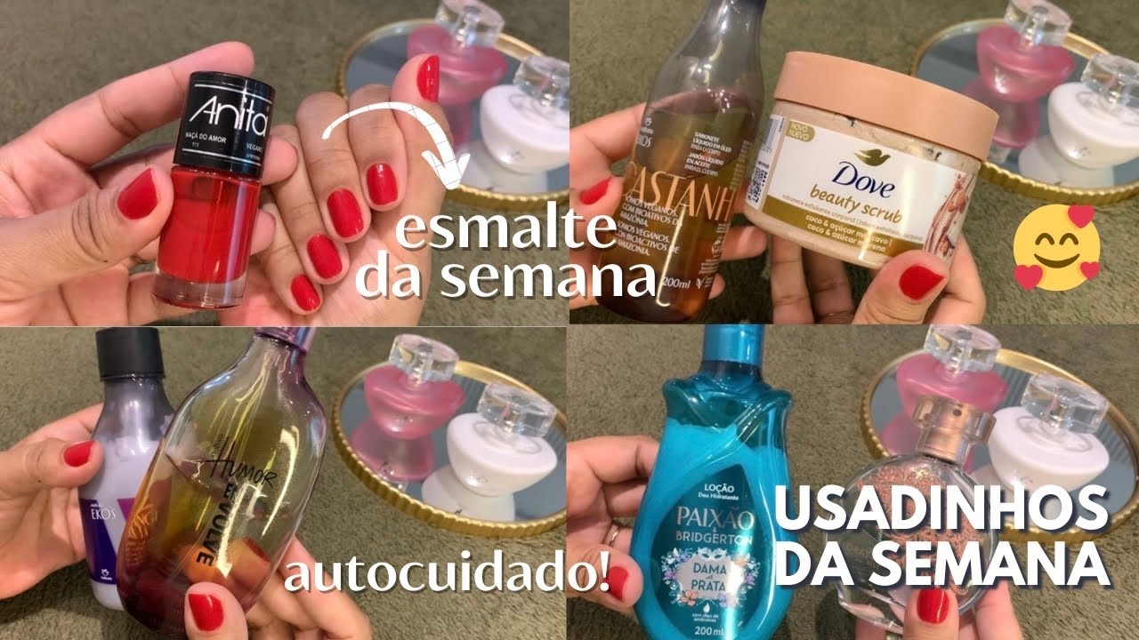 USADOS DA SEMANA: dicas de AUTOCUIDADO FEMININO🥰✨