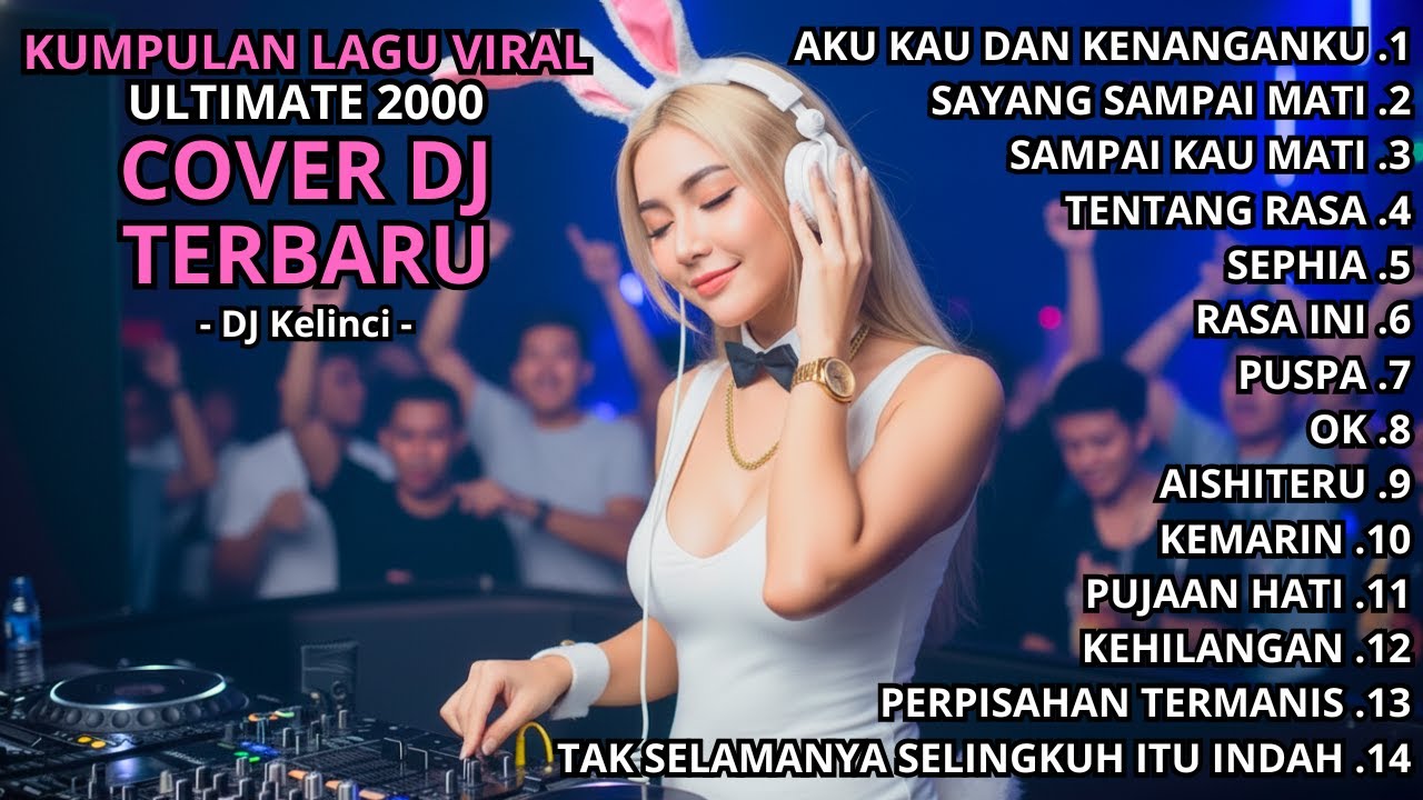 KUMPULAN LAGU VIRAL TAHUN 2000-an COVER DJ TERBARU - DJ Bunny #6