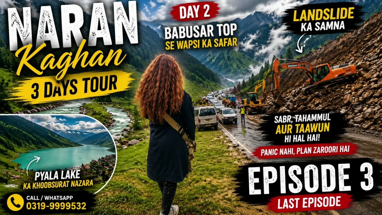 Naran Kaghan Tour Episode 3 | Babusar Top Se Wapsi 😱 Landslide Ka Samna | Last Episode