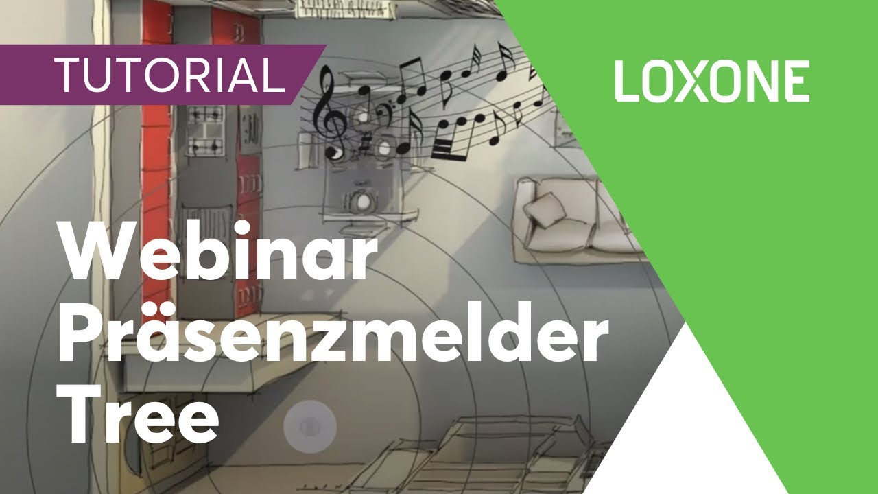 Webinar: Loxone Präsenzmelder Tree | 2020