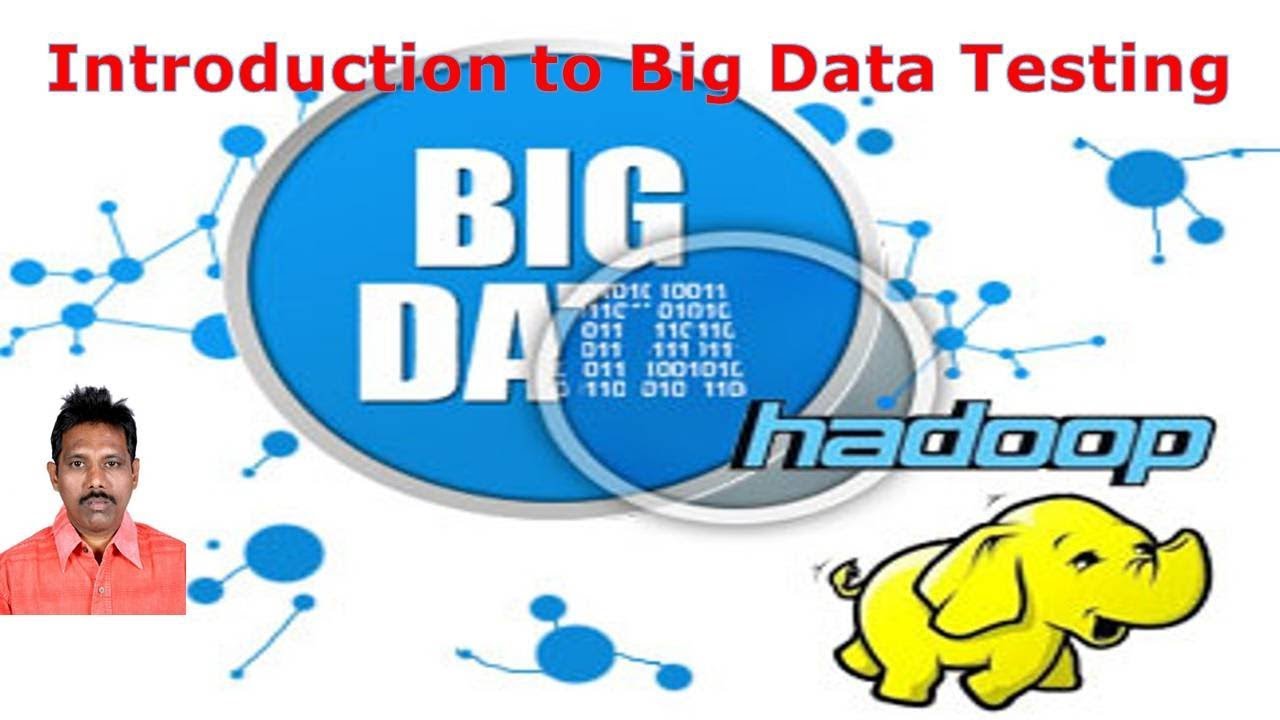 Introduction to Big Data Testing|Big Data and Hadoop Tutorial|G C Reddy|