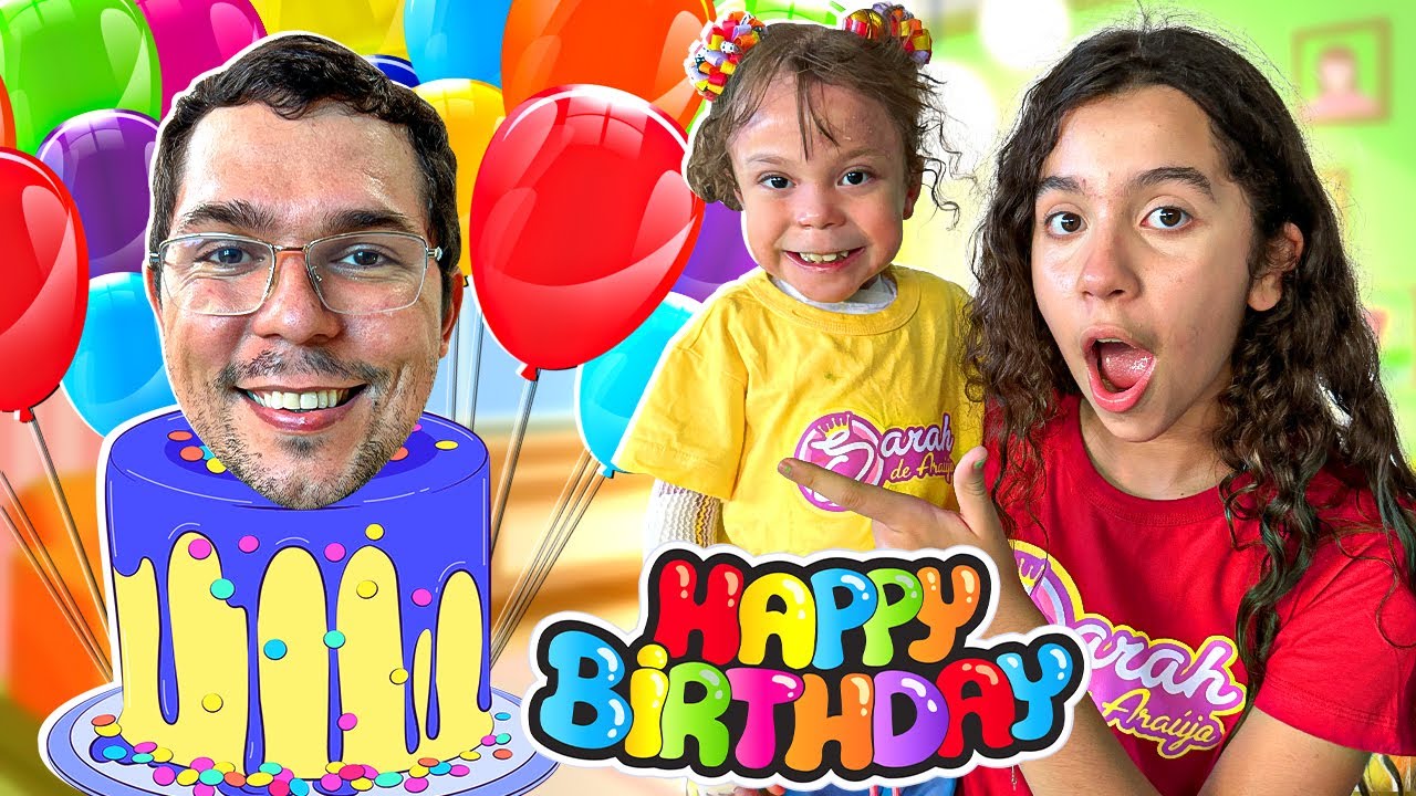 SARAH e ELOAH e o ANIVERSÁRIO SURPRESA do PAPAI | Funny Story for Kids