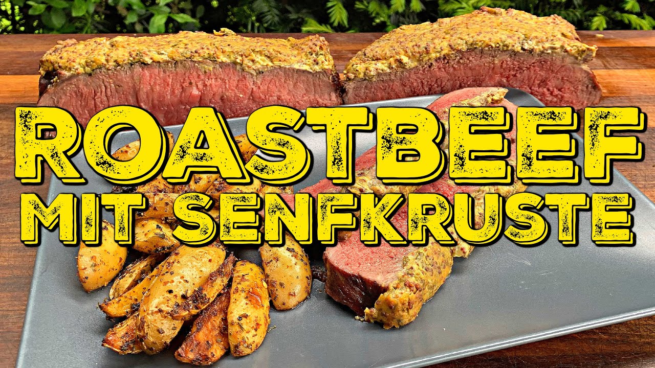 ROASTBEEF MIT SENFKRUSTE inkl. mediterrane Grillkartoffeln