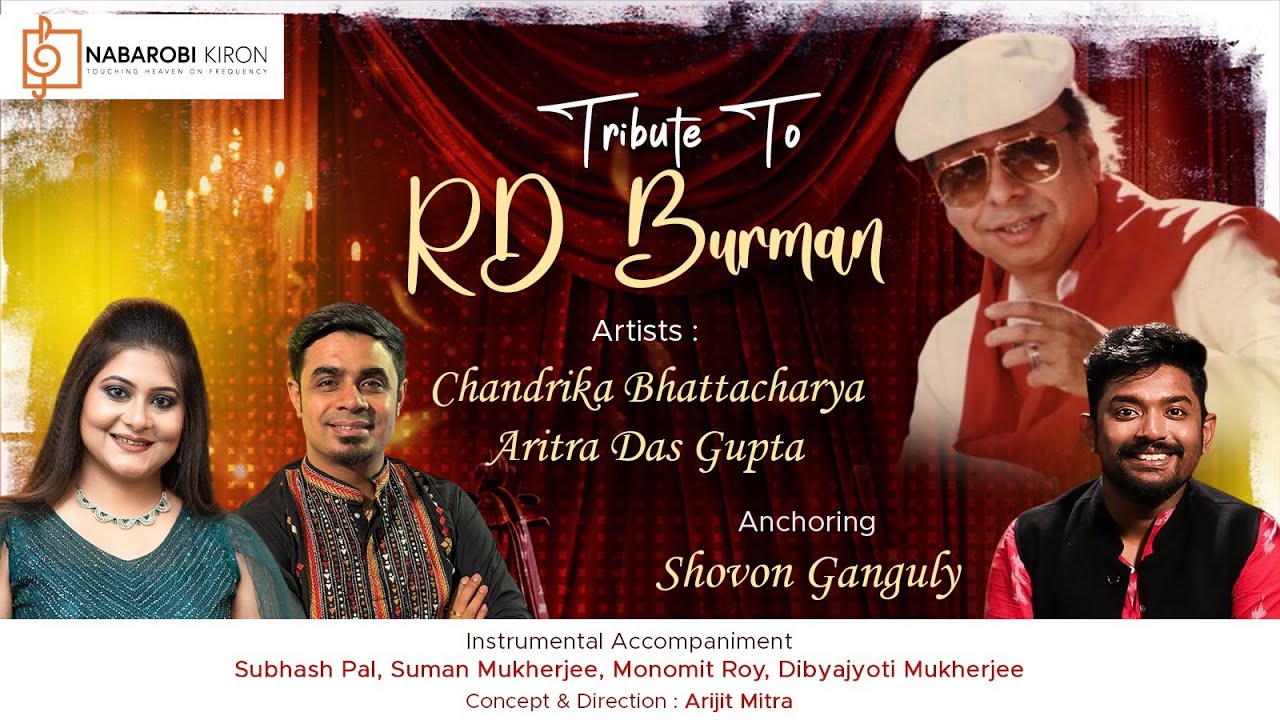 Tribute To R D Burman | Evergreen Songs | Chandrika Bhattacharya | Aritra Dasgupta | Naba Robi kiron
