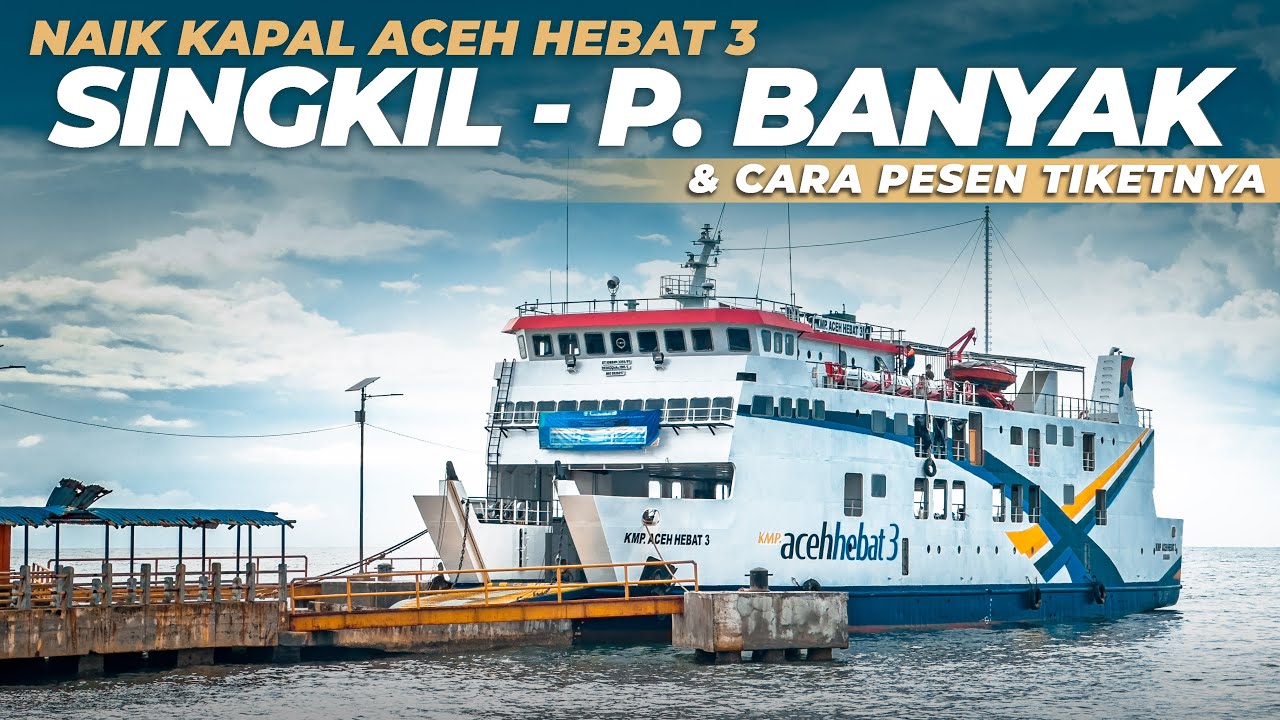 EP. 10 : Menuju Surga Tersembunyi di Barat Indonesia - Naik Kapal Dari Singkil ke Pulau Banyak