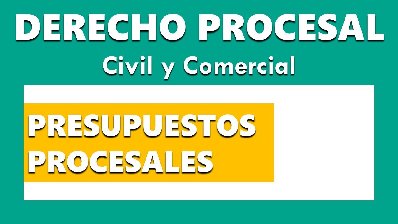 Presupuestos Procesales