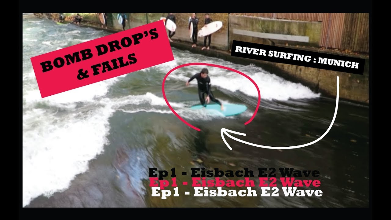 Ep1 - Eisbach E2 Wave Munich