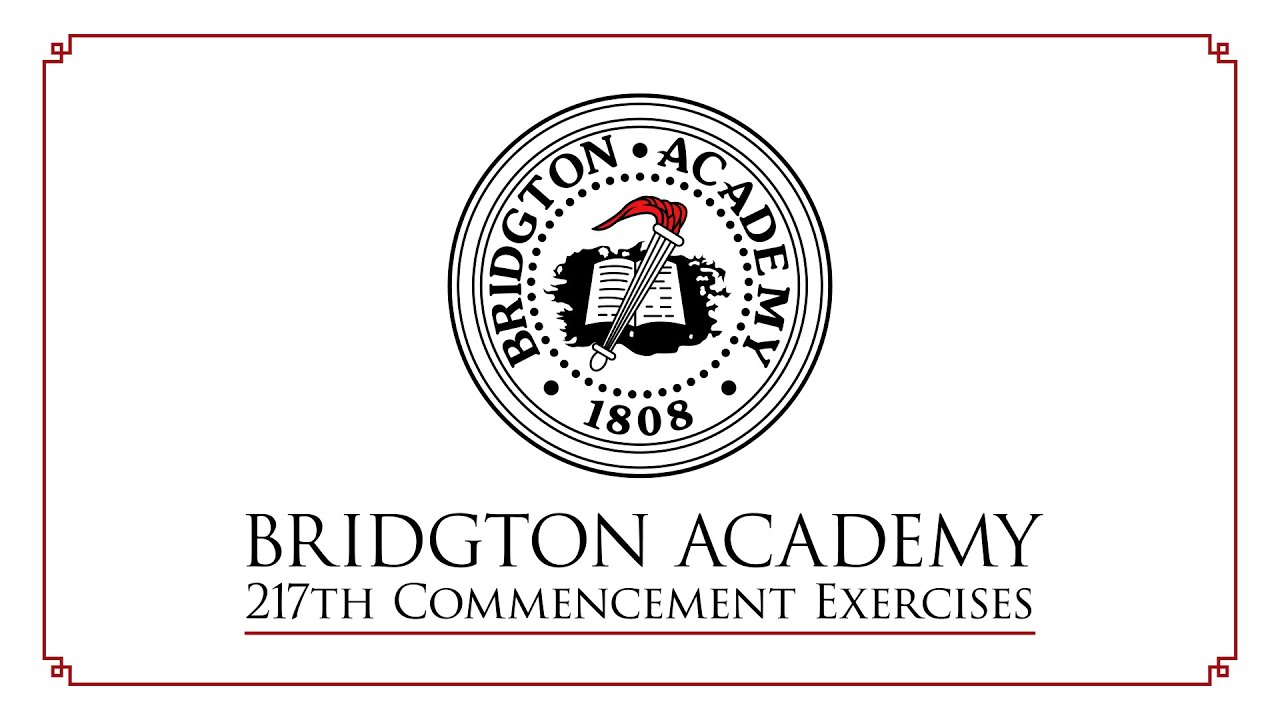 217th Bridgton Academy Commencement Ceremony