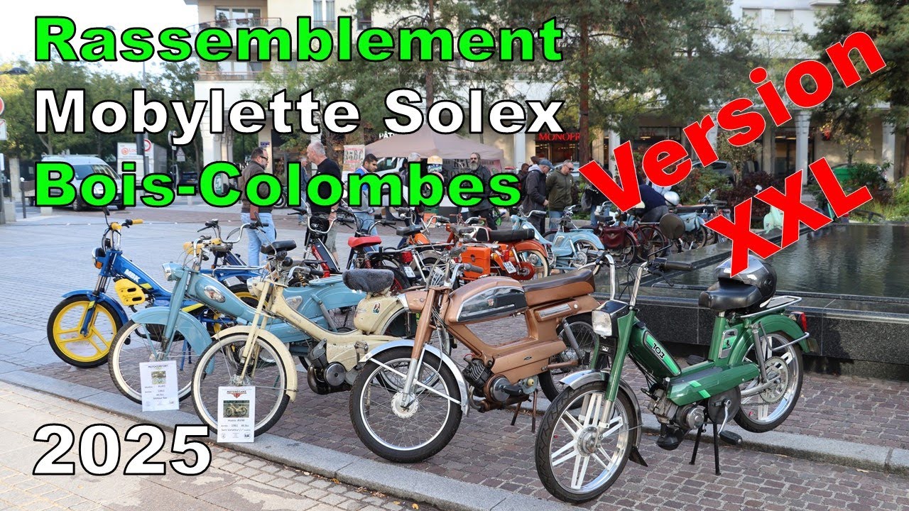 Rassemblement Mobylette Solex Bois-Colombes 2025 🇫🇷 [VERSION XXL] #Moped - Lord Authentic | #Solex