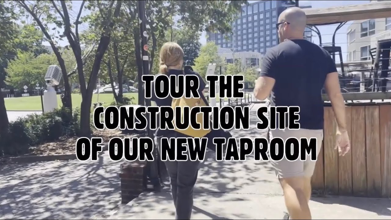 Opening a New Taproom - the Construction Phase