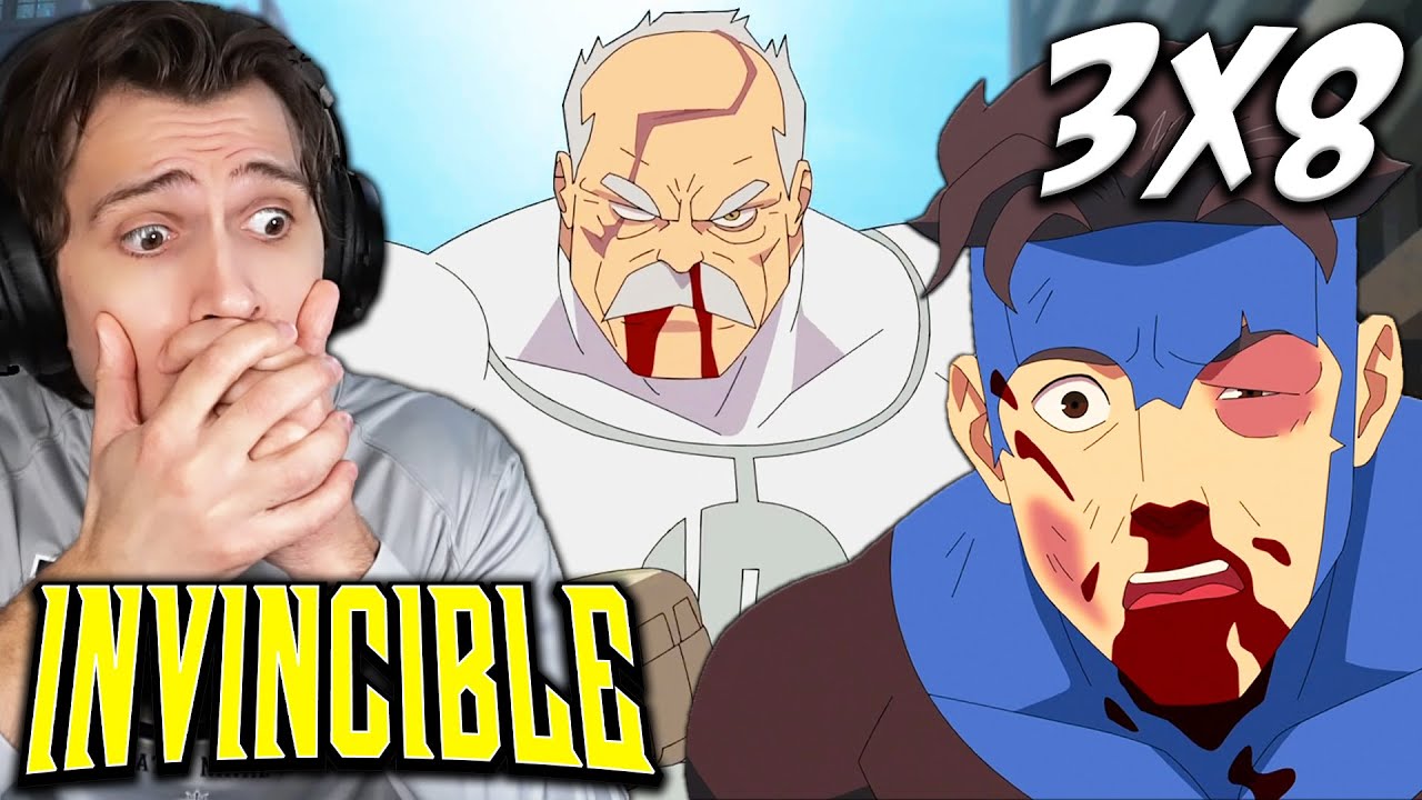 OH MY GOD!! Invincible 3x8 REACTION!! 