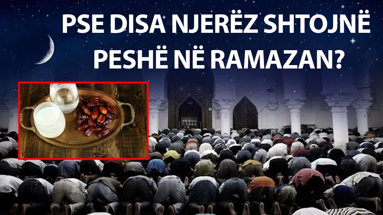 PSE disa njerëz SHTOJNË peshë në Ramazan? “E teprojnë sikur s’kanë hangër KURR” – Ora 7