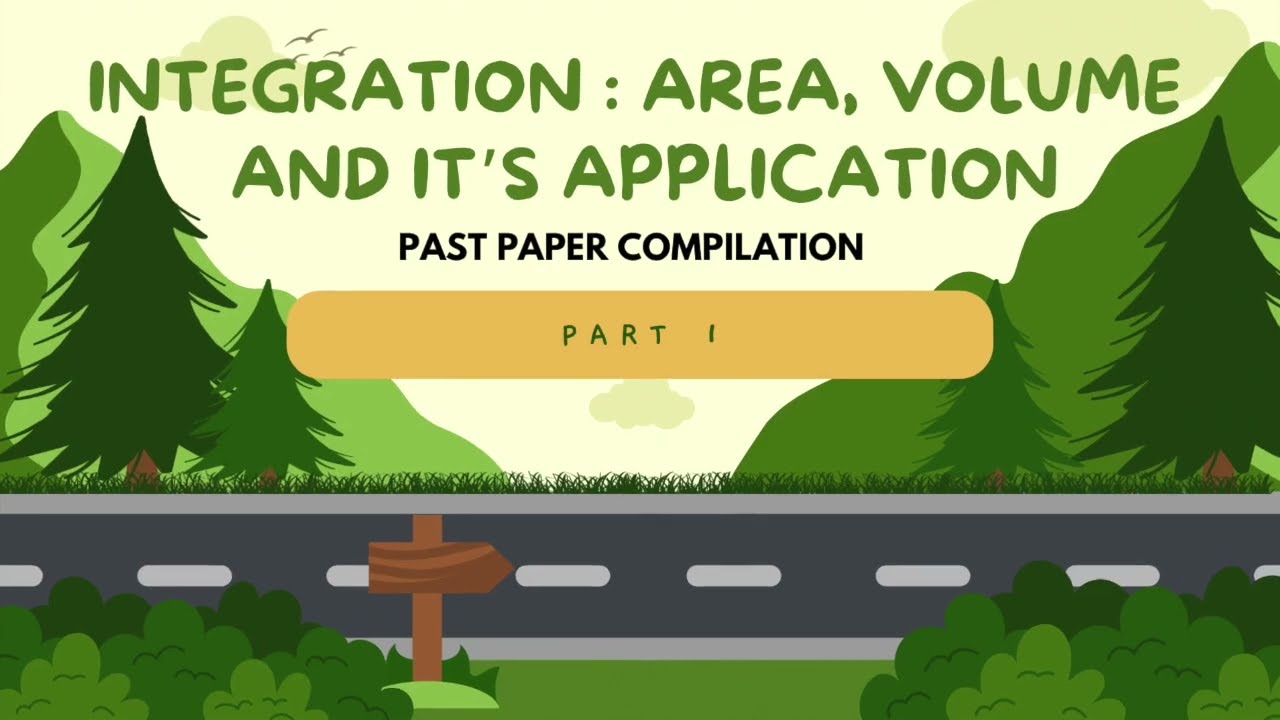 Integration and it's Application : Area and Volume Part 1