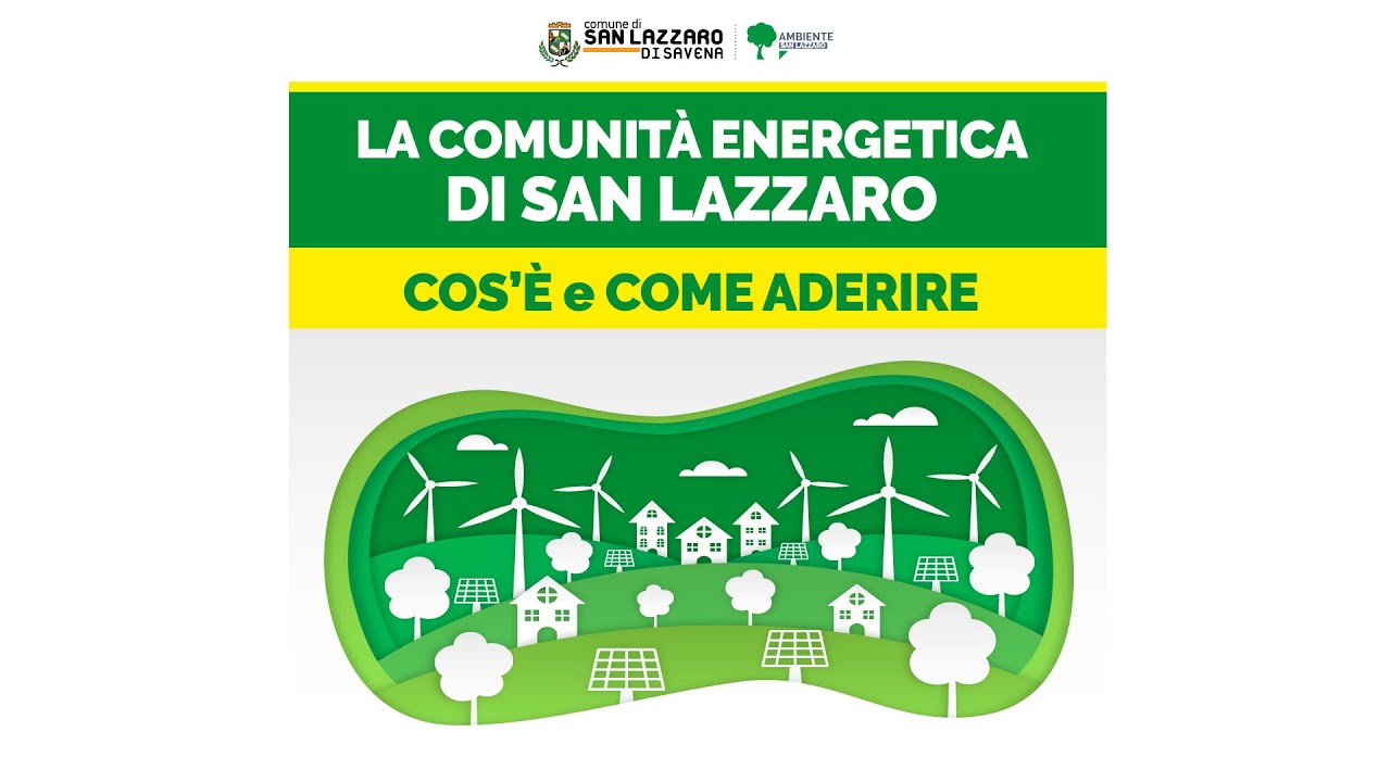 La Comunità Energetica di San Lazzaro - Incontro informativo