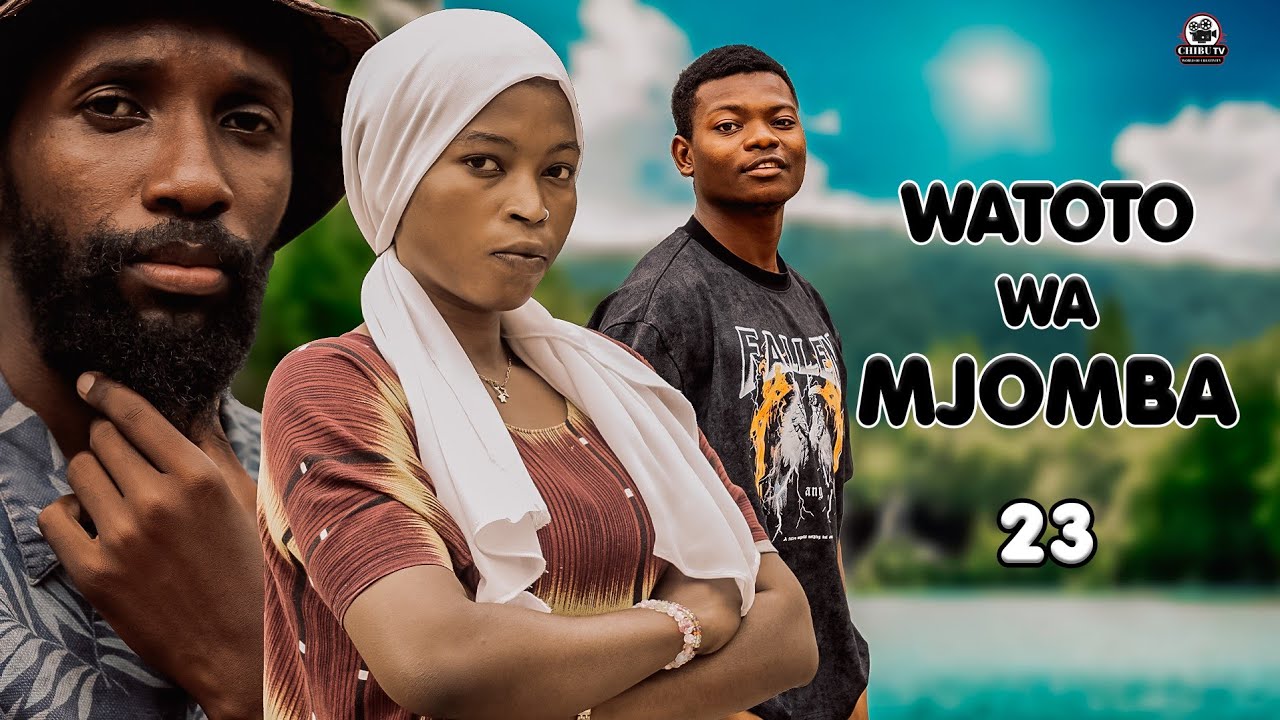 WATOTO WA MJOMBA | EP 23 | #chibutv