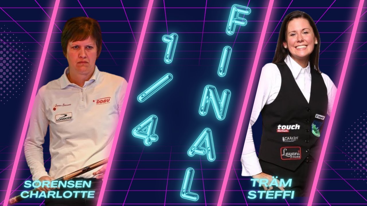 40 / PREDATOR GP 3-CUSHION LADIES - 1/4 FINAL - SøRENSEN Charlotte Vs TRÄM Steffi