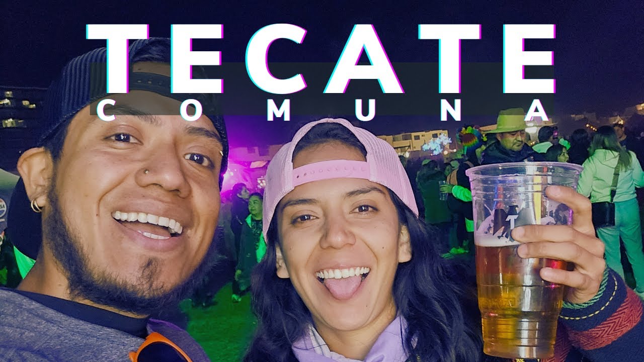 TECATE COMUNA 2024 | VLOG