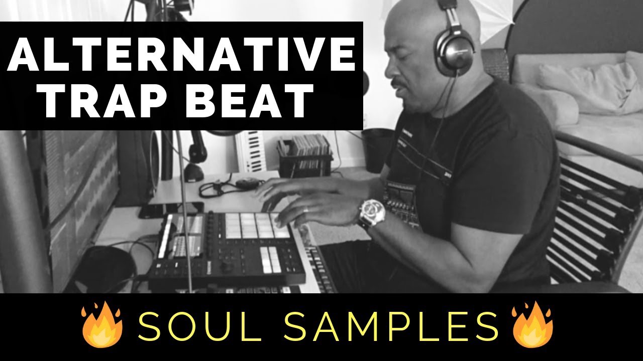 Making A Dope Alternative Trap Beat With Maschine MK3 | Soul Sample Pack Review