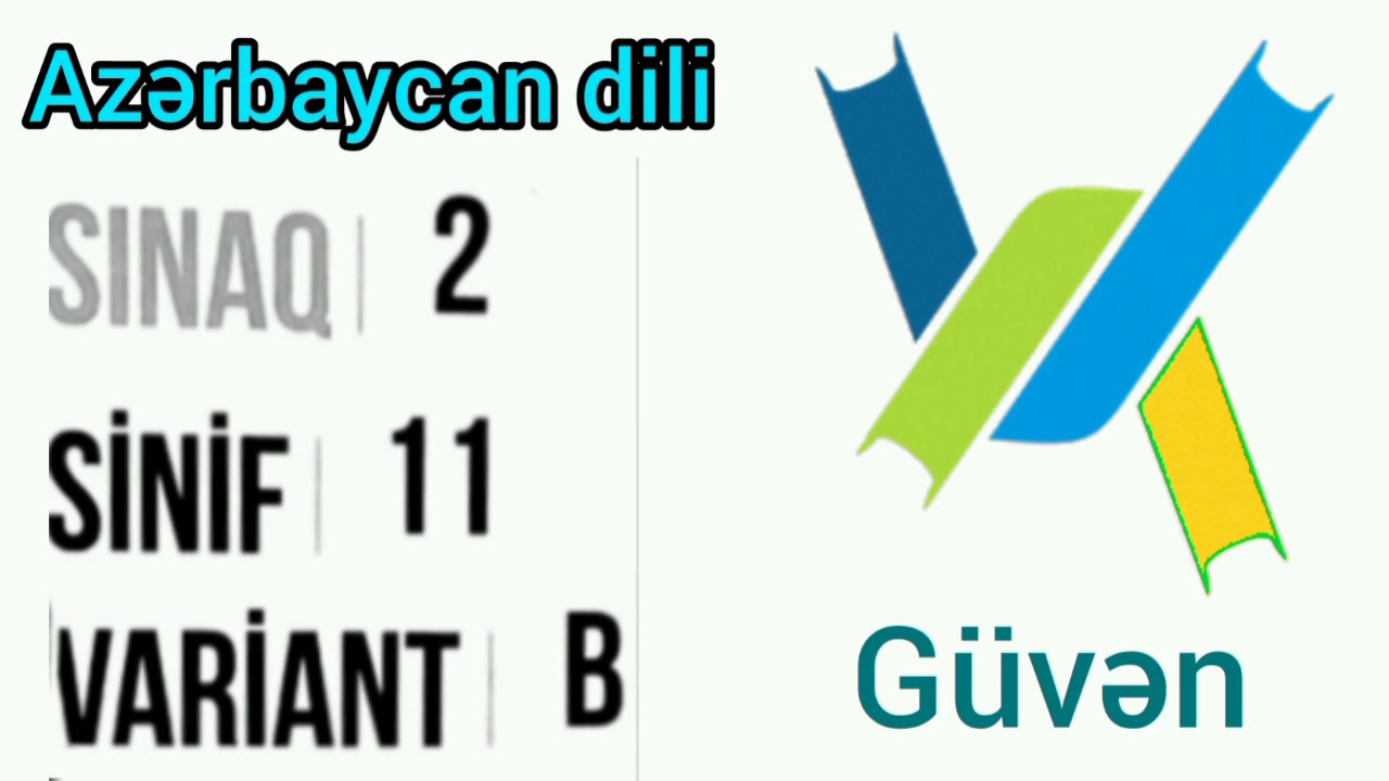 Güvən kursları 11-ci sinif buraxılış imtahanı sınaq 2 | Azərbaycan dili mətn testi izah