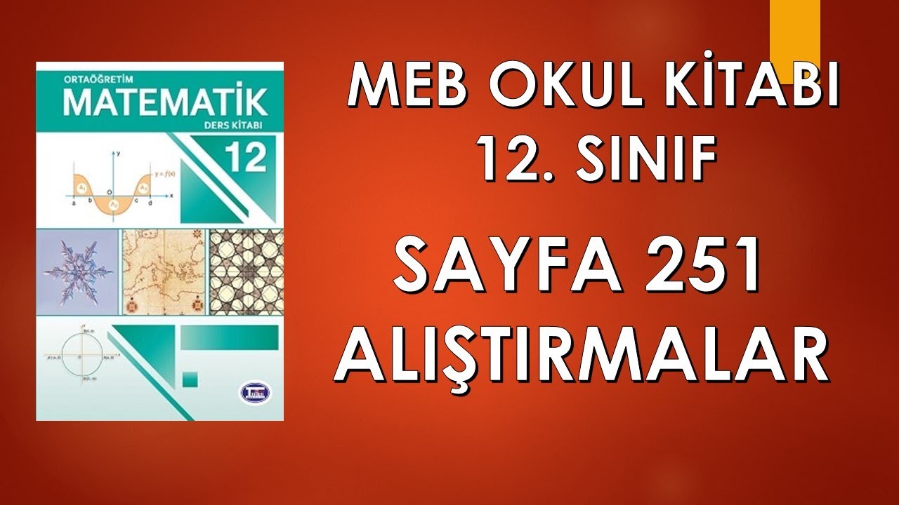 12  SINIF OKUL DERS MATEMATİK KİTABI SAYFA 251 İNTEGRAL 1  UYGULAYALIM