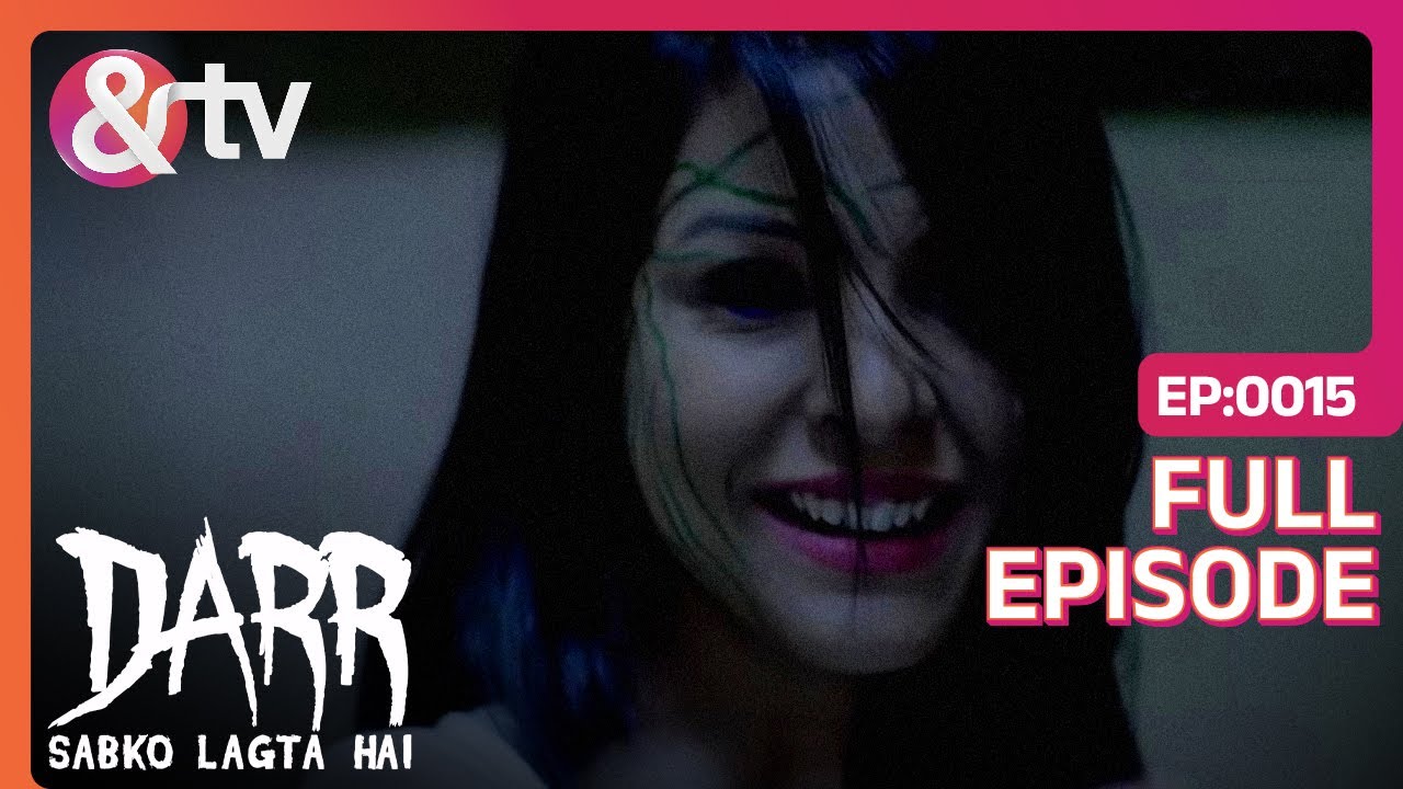 Bipasha ने सुनी 'Cell No.13' की कहानी | 19 Dec 15 | Darr Sabko Lagta Hai | Full Ep15 |@andtvchannel