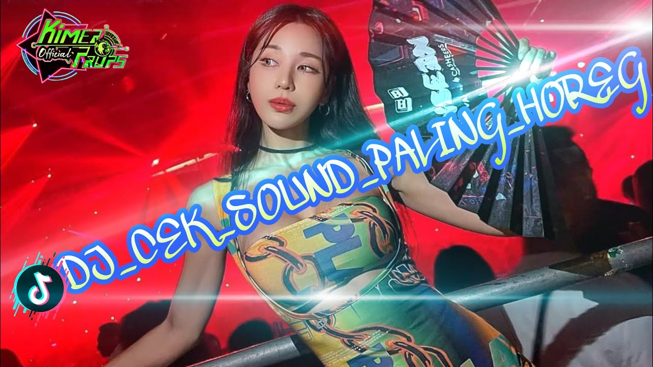 DJ CEK SOUND PALING HOREG  ||  BASS NGERI NGERI ||  COCOK BUAT JEBOLKAN SALON