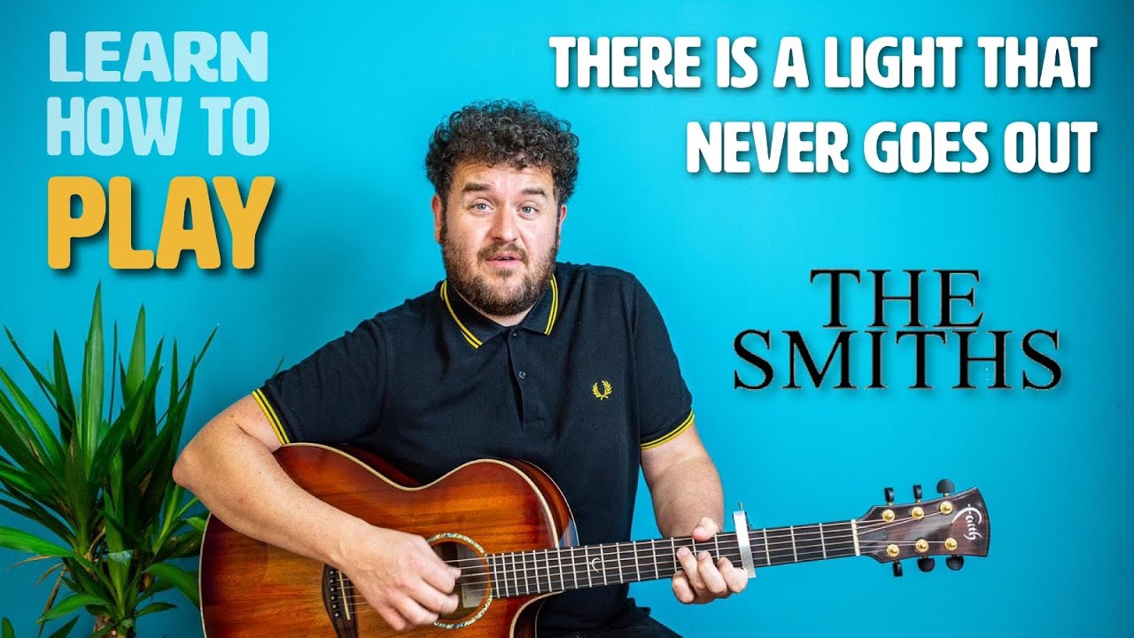 Урок игры на гитаре — Как играть — The Smiths — Свет, который никогда не гаснет — Обучающее видео...