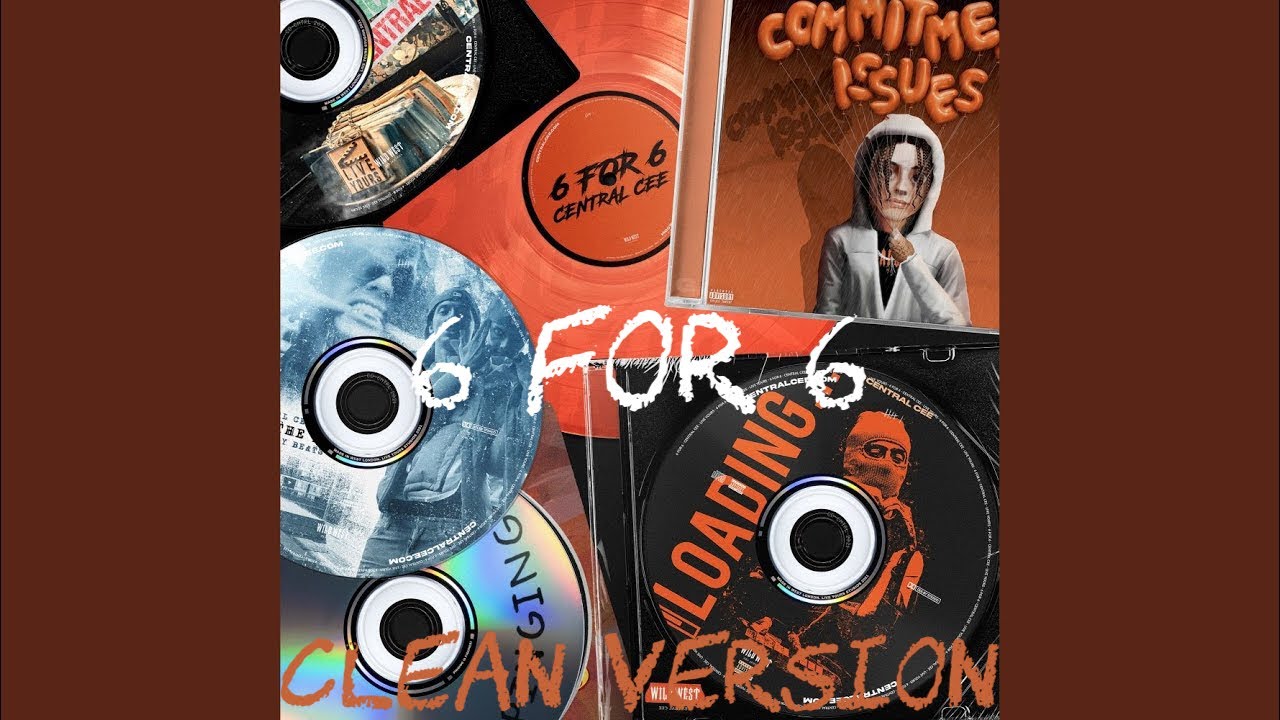 Central Cee - 6 For 6 (Clean Version)