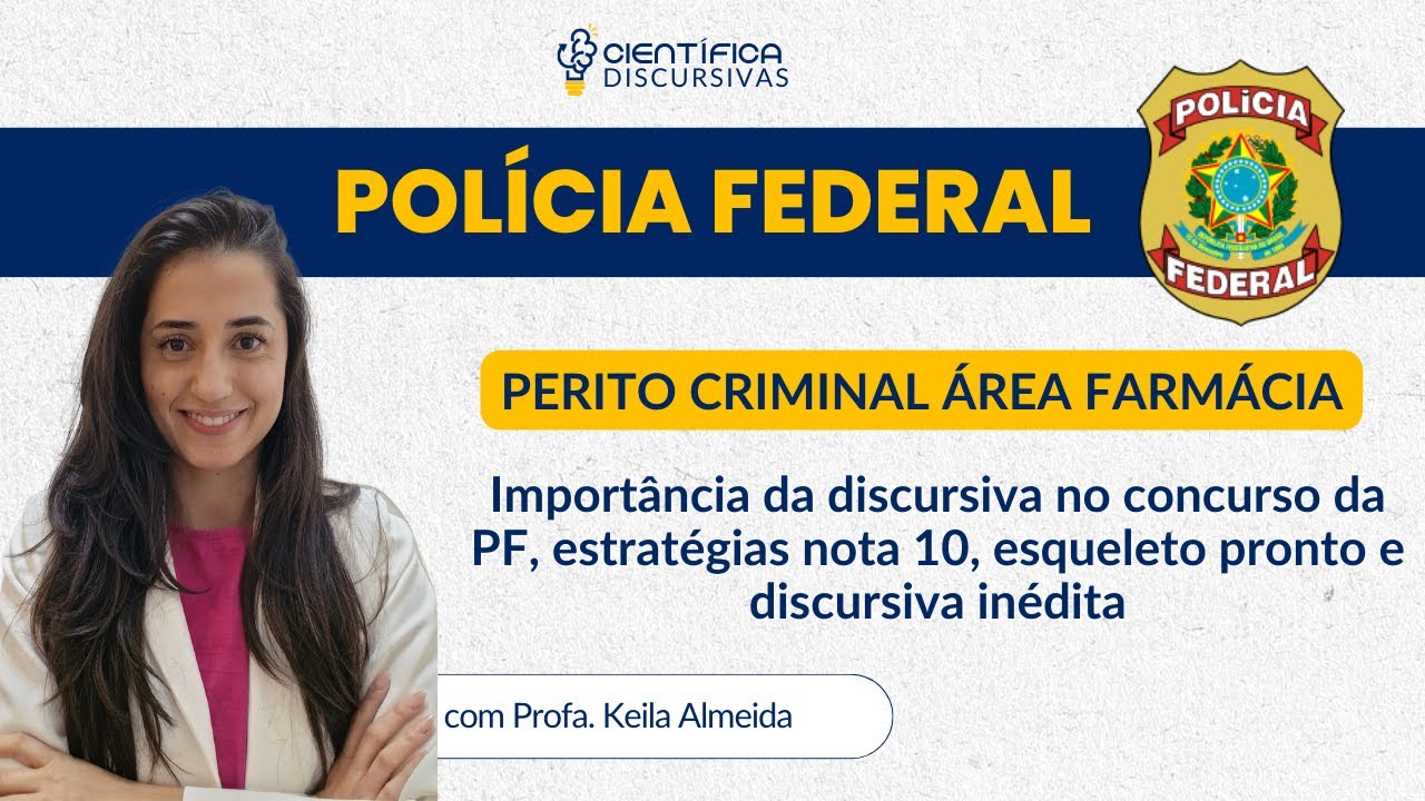 POLÍCIA FEDERAL Perito Criminal Área 14 (Farmácia) | Esqueleto pronto, inédita, dicas