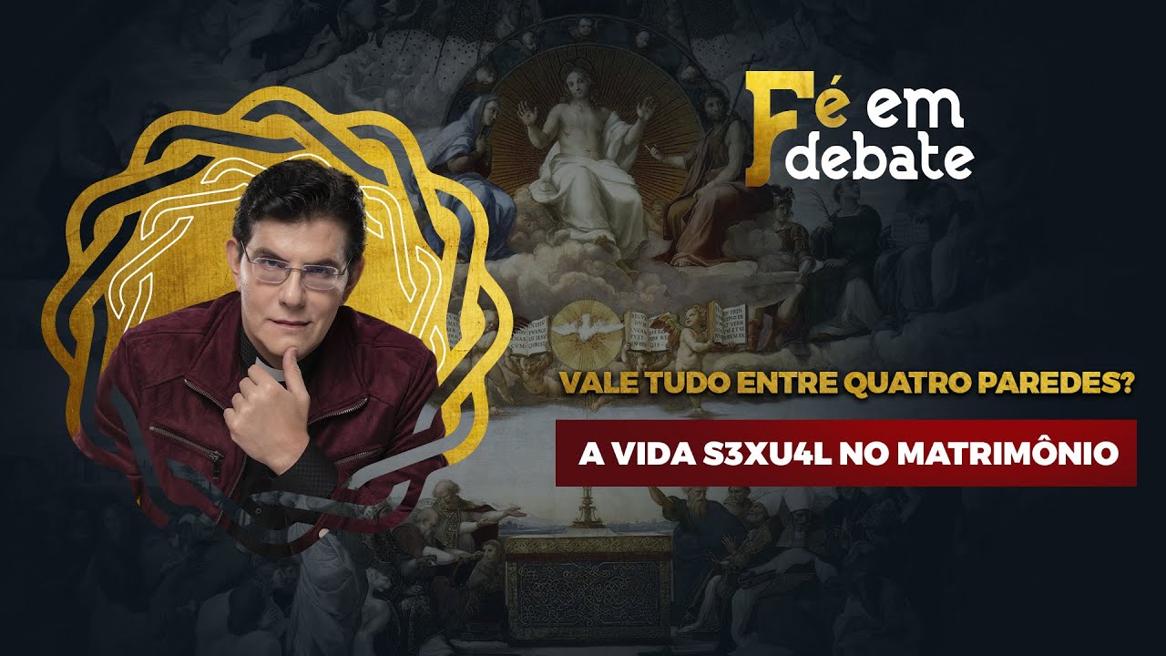 A VIDA S3XU4L NO MATRIM&Ocirc;NIO | F&Eacute; EM DEBATE | @PadreManzottiOficial​