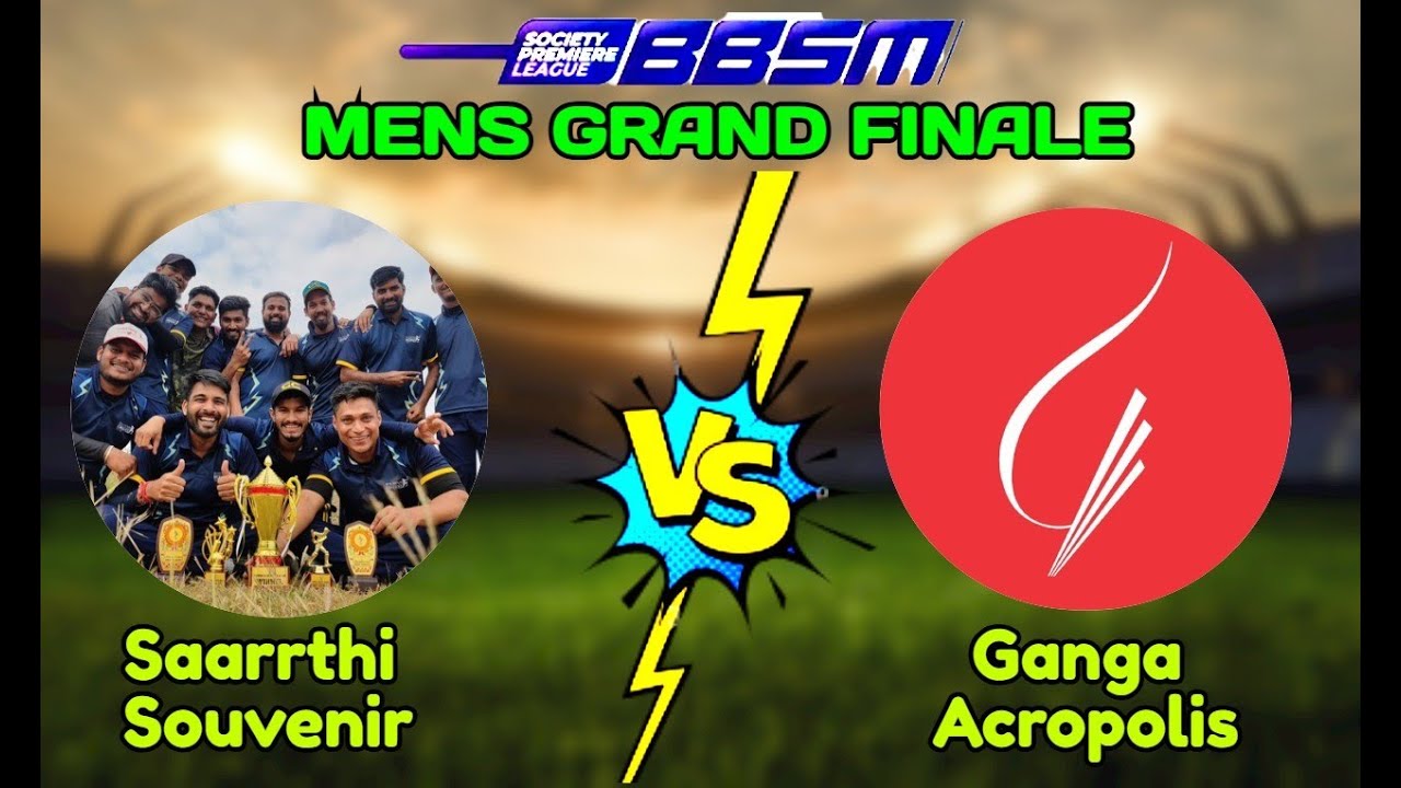 BBSM MENS MEGA FINALE | Ganga Acropolis vs Saarrthi Souvenir | Cricket | Season 4 |2025
