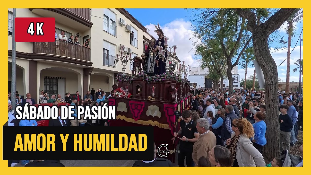 (4K)Amor y Humildad 2025 Sanlúcar de BDA#cofrade #semanasanta #hermandad #sanlucardebarrameda #4k