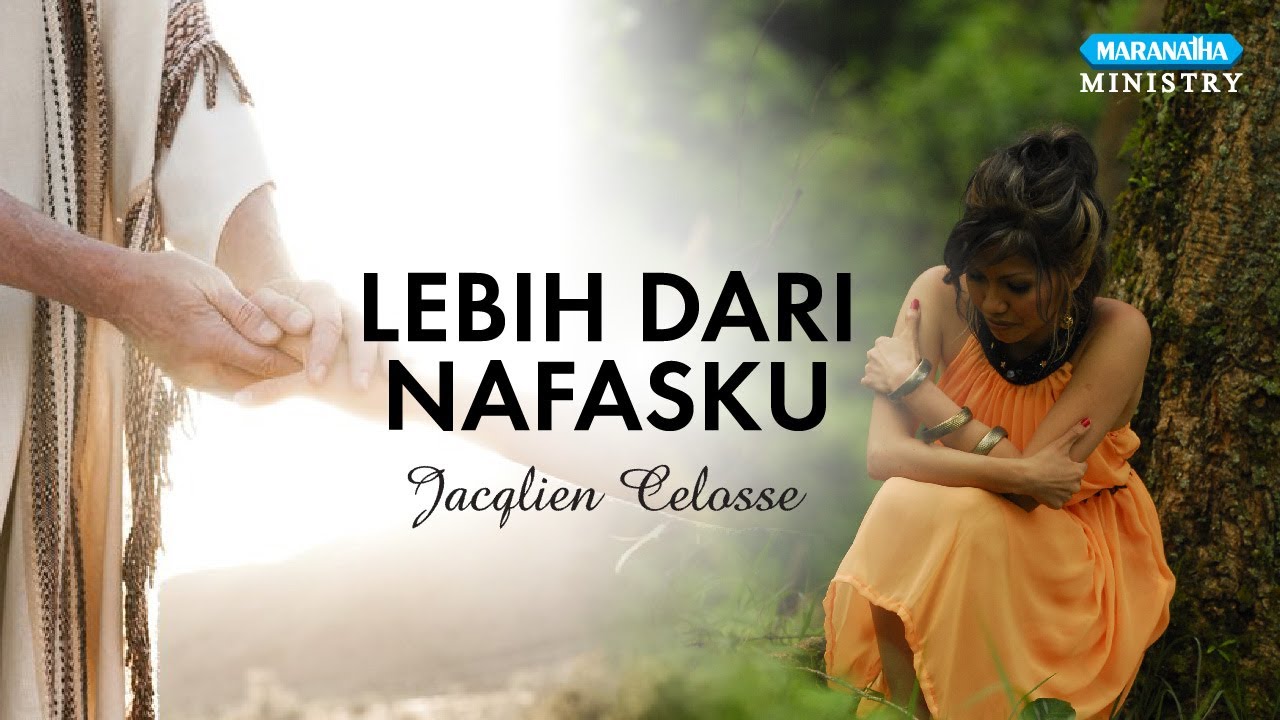 Lebih Dari Nafasku - Jacqlien Celosse (Official lyric video)