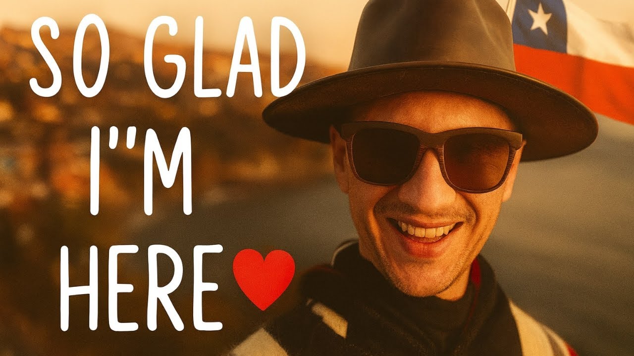 How I Stay Happy Living Abroad in Chile as a Foreigner 🌎✨